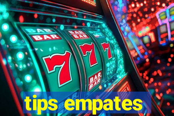 tips empates